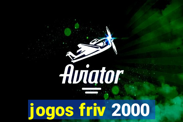 jogos friv 2000